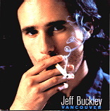 Jeff Buckley - Vancouver